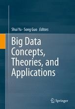 Big Data Concepts, Theories, and Applications ebook