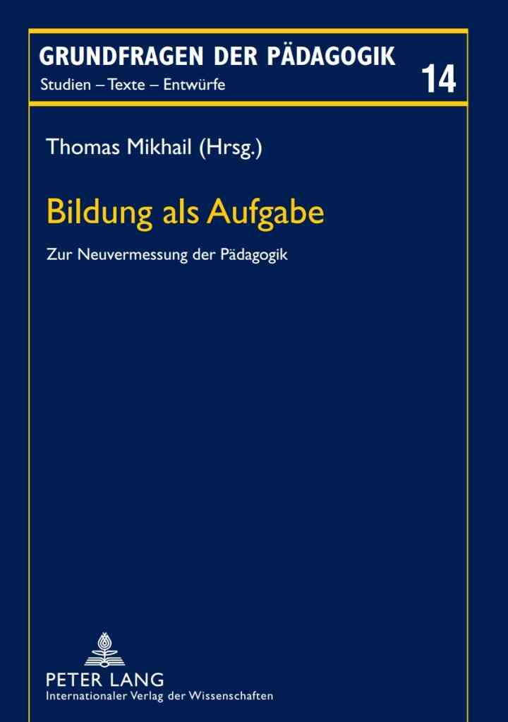 Bildung als Aufgabe: Zur Neuvermessung der Paedagogik ebook