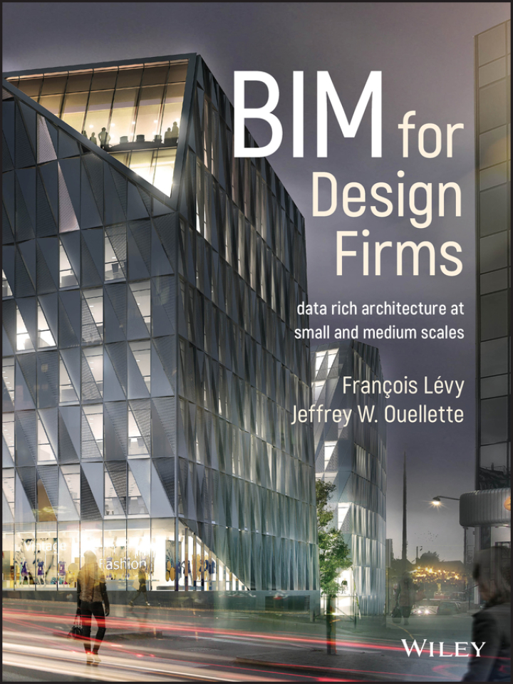 BIM for Design Firms: Data Rich Architecture at Small and Medium Scales ebook