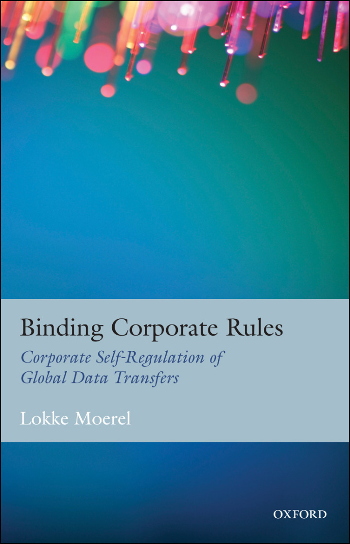 Binding Corporate Rules: Corporate Self-Regulation of Global Data Transfers ebook