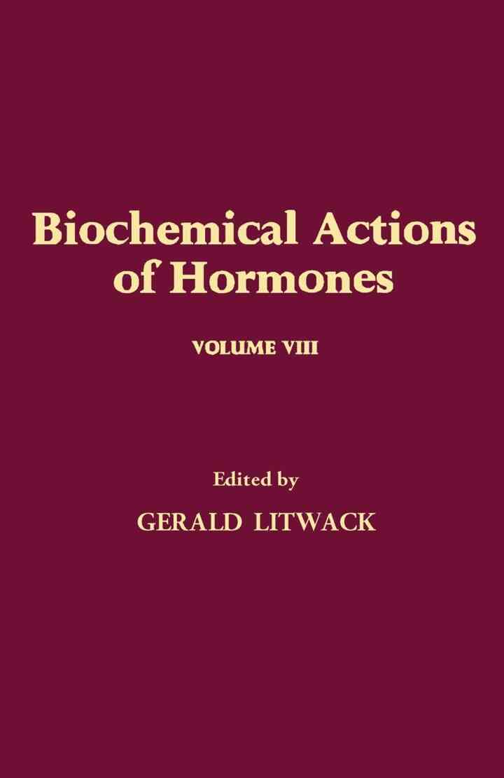 Biochemical Actions of Hormones V8 ebook
