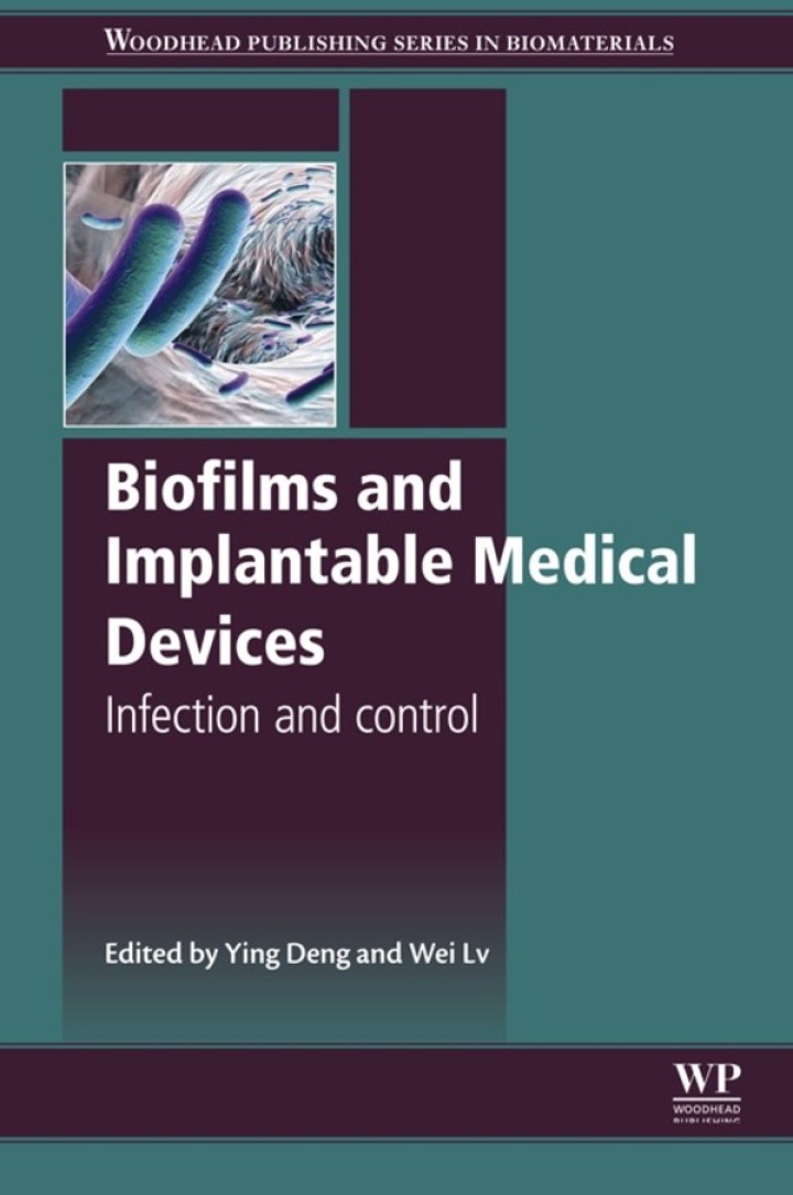 Biofilms and Implantable Medical Devices: Infection and Control ebook