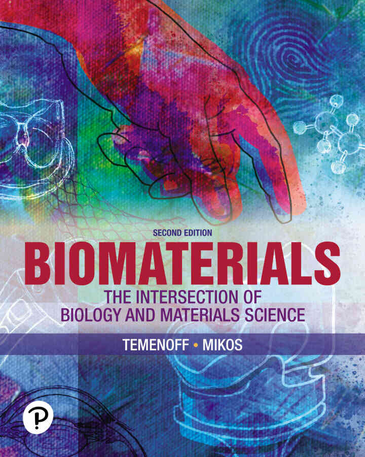 Biomaterials: The Intersection of Biology and Materials Science, 2nd Edition ebook