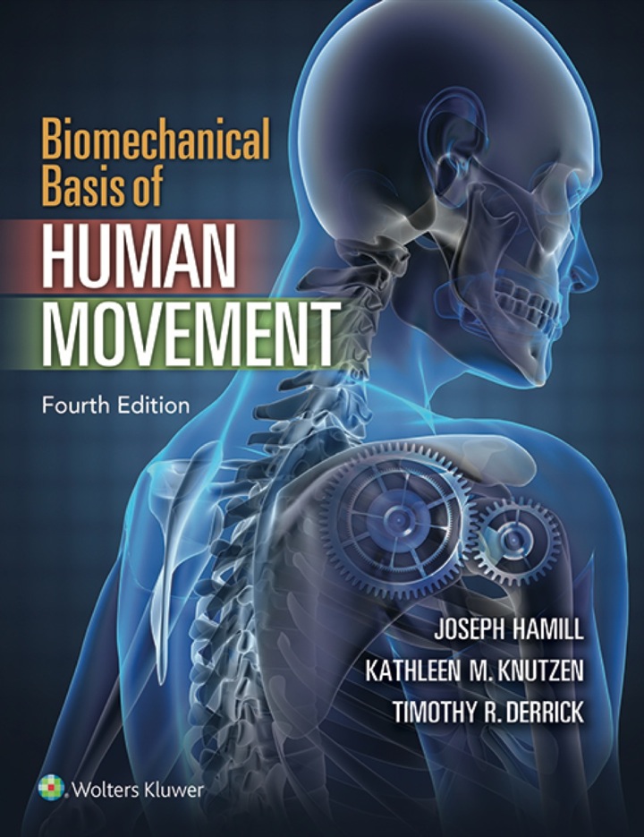 Biomechanical Basis of Human Movement ebook