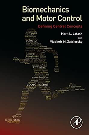 Biomechanics and Motor Control: Defining Central Concepts ebook