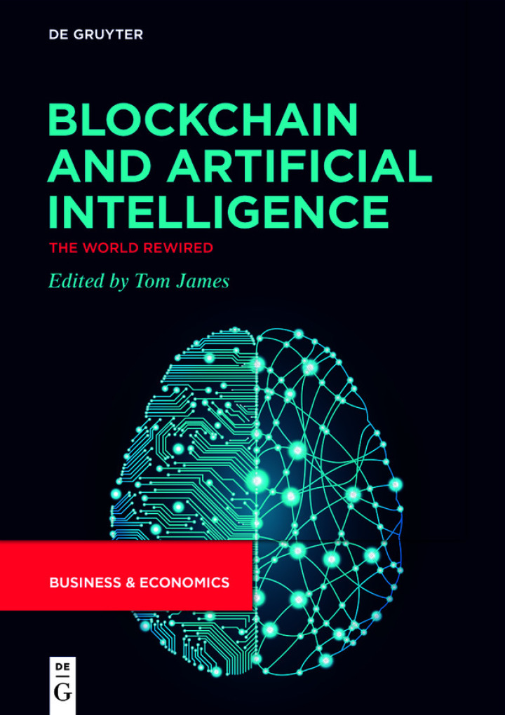 Blockchain and Artificial IntelligenceThe World Rewired ebook