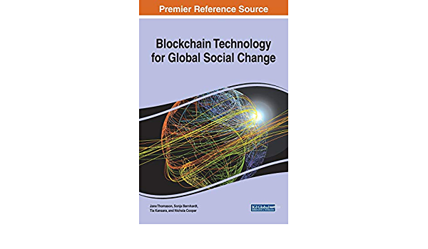 Blockchain Technology for Global Social Change ebook