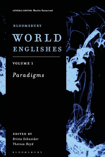 Bloomsbury World Englishes Volume 1: Paradigms ebook