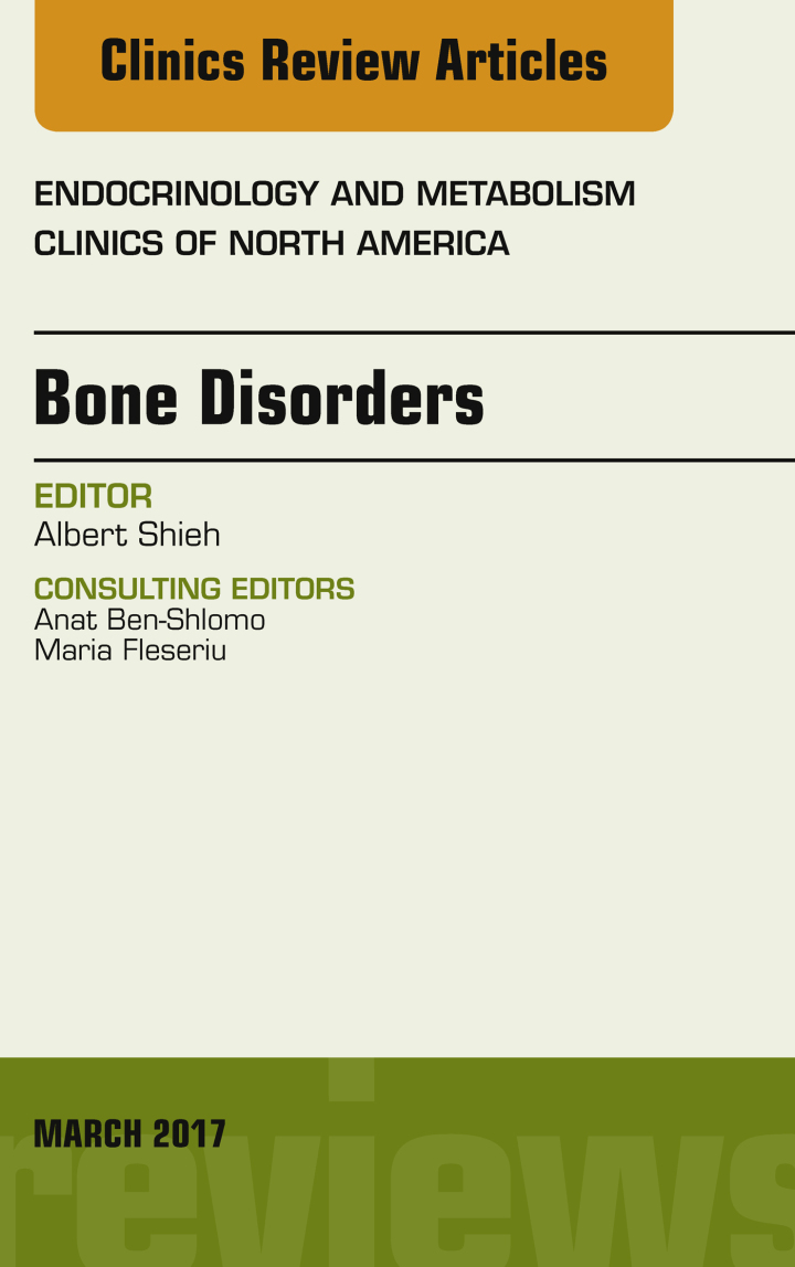 Bone Disorders, An Issue of Endocrinology and Metabolism Clinics of North America ebook