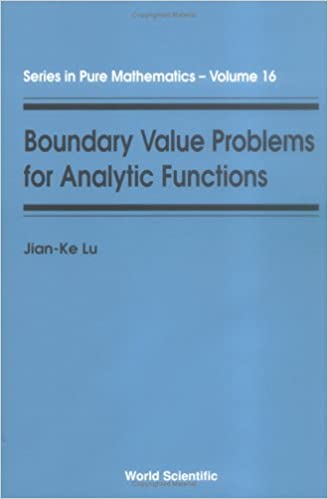 Boundary Value Problems For Analytic Functions ebook