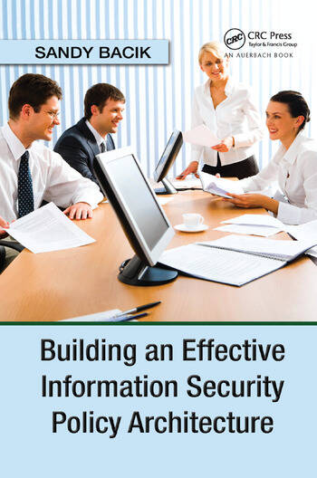 Building an Effective Information Security Policy Architecture ebook