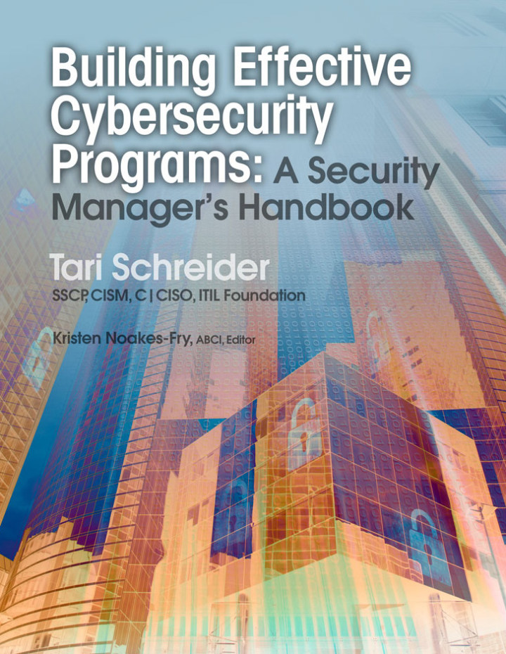 Building Effective Cybersecurity Programs: A Security Manager�s Handbook ebook