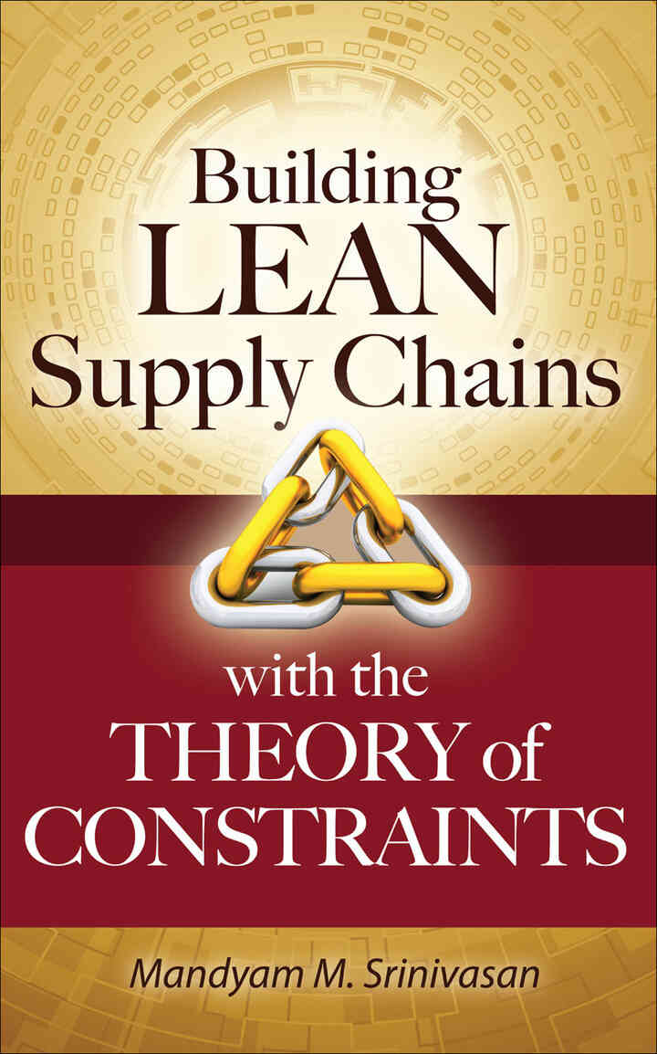 Building Lean Supply Chains with the Theory of Constraints, 1st Edition ebook