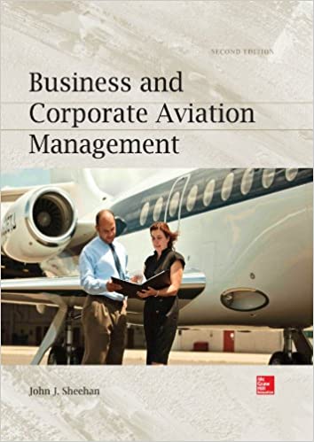 Business and Corporate Aviation Management, Second Edition ebook