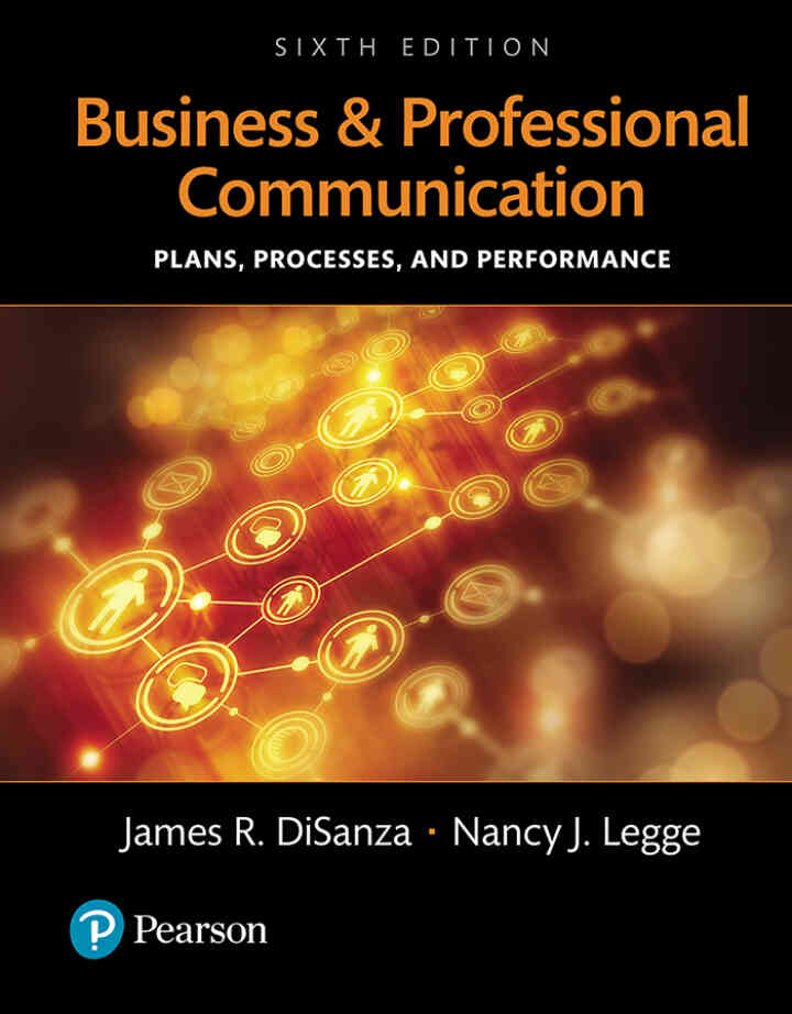 Business and Professional Communication: Plans, Processes, and Performance, 6th Edition ebook