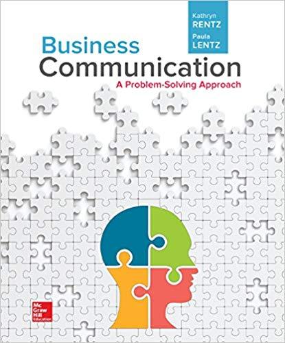 Business Communication: A Problem-Solving Approach 1st Edition by Kathryn Rentz ebook