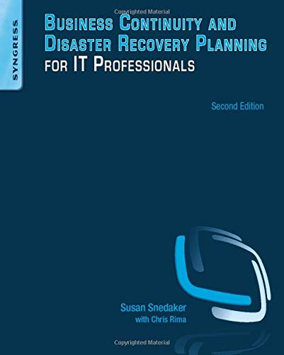 Business Continuity and Disaster Recovery Planning for IT Professionals ebook