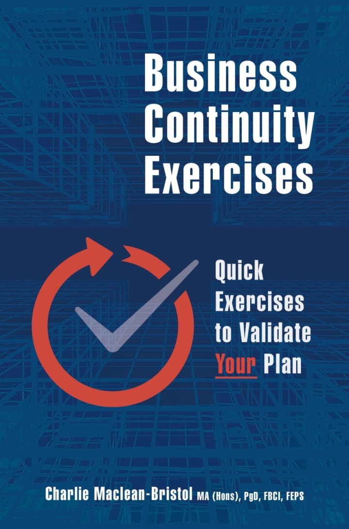 Business Continuity Exercises: Quick Exercises to Validate Your Plan ebook