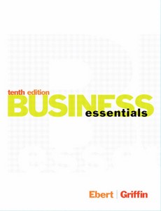 Business Essentials 10th Edition by Ronald J. Ebert ebook