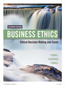 Business Ethics Ethical Decision Making & Cases 11th Edition by O. C. Ferrell ebook