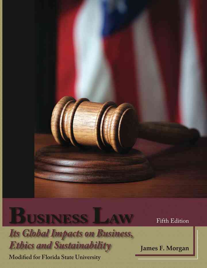 Business Law: Its Global Impacts on Business, Ethics and Sustainability, 5th Edition ebook