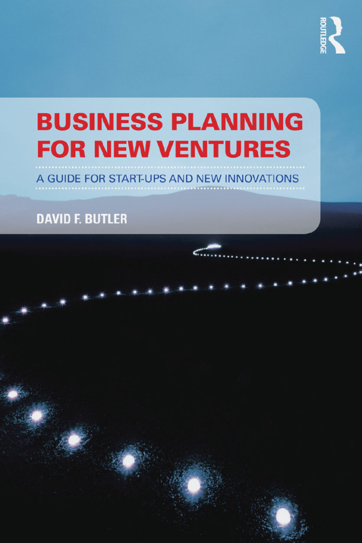 Business Planning for New Ventures: A guide for start-ups and new innovations ebook