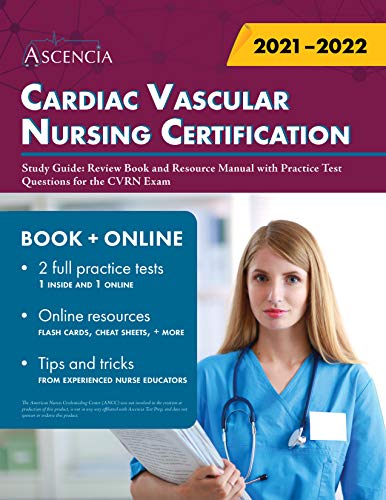 Cardiac Vascular Nursing Certification Study Guide: Review Book and Resource Manual with Practice Test Questions for the CVRN Exam ebook