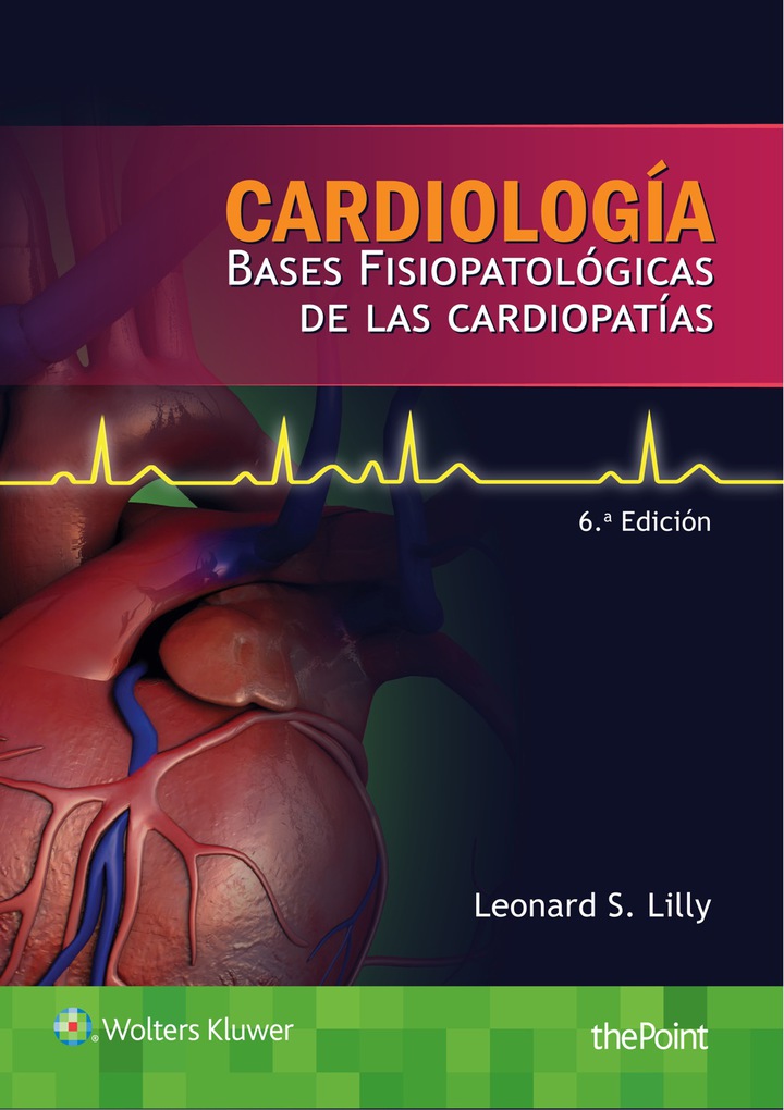 Cardiolog�a. Bases fisiopatol�gicas de las cardiopat�as ebook