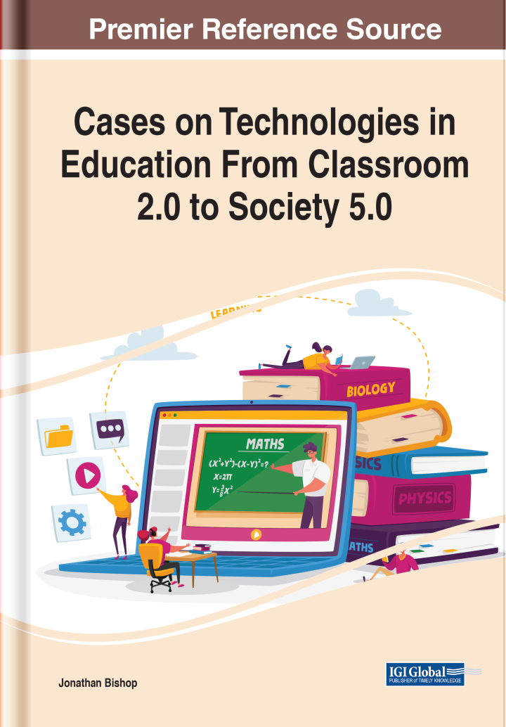 Cases on Technologies in Education From Classroom 2.0 to Society 5.0 ebook