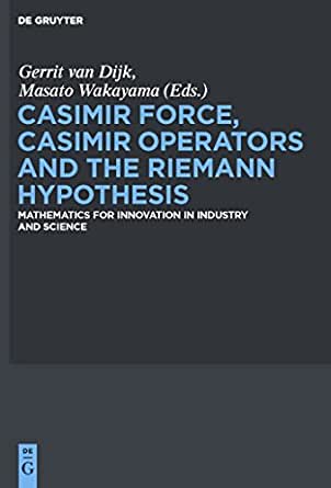 Casimir Force, Casimir Operators and the Riemann Hypothesis: Mathematics for Innovation in Industry and Science ebook