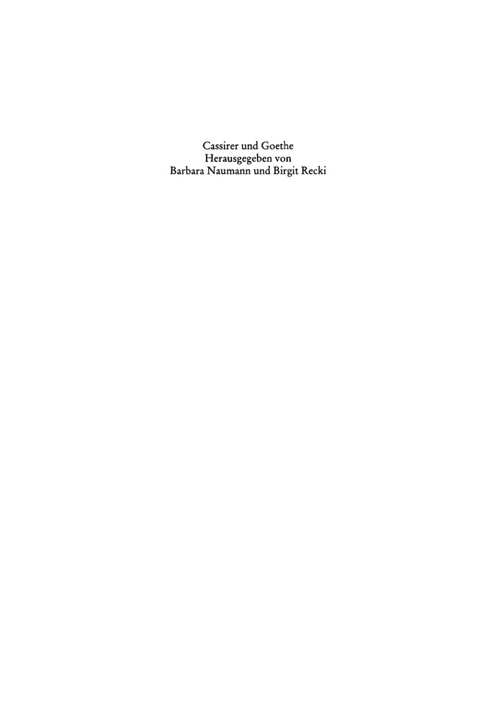 Cassirer und Goethe: Neue Aspekte einer philosophisch-literarischen Wahlverwandtschaft ebook