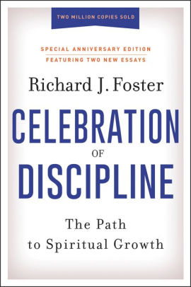 Celebration of Discipline, Special Anniversary Edition ebook