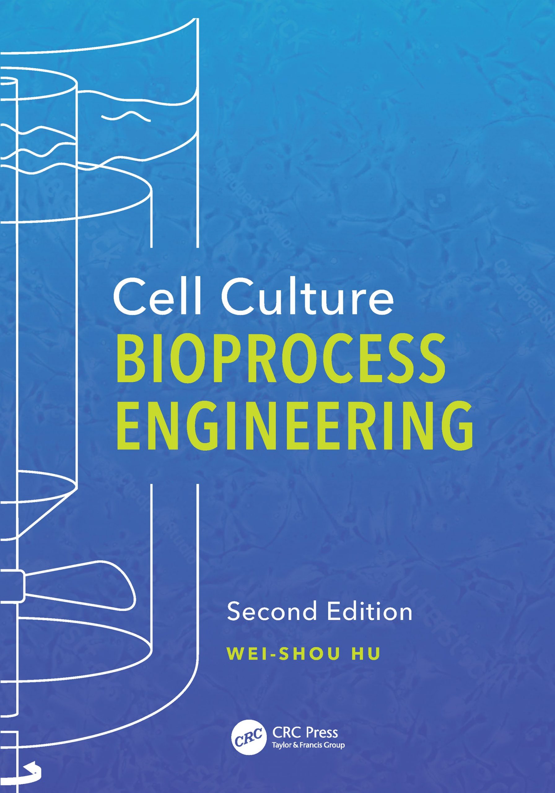 Cell Culture Bioprocess Engineering, Second Edition ebook