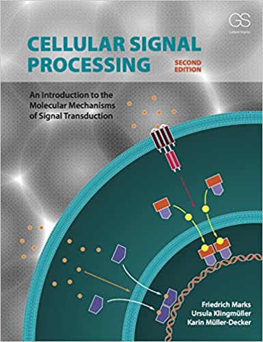Cellular Signal Processing: An Introduction to the Molecular Mechanisms of Signal Transduction ebook