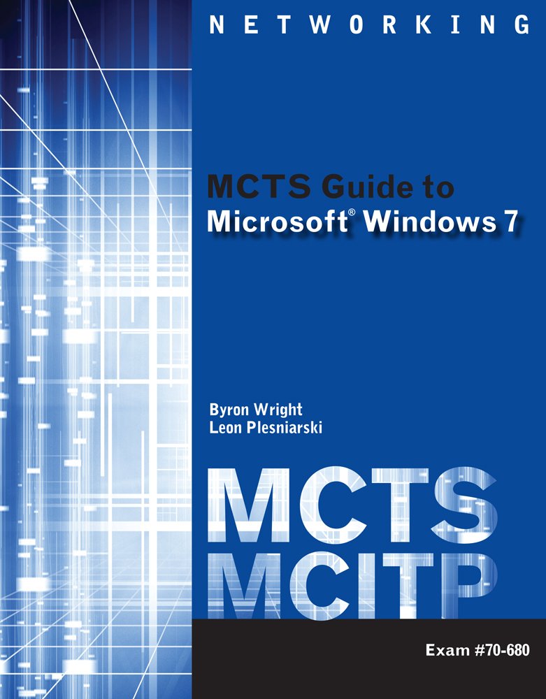 Cengage Learning for Wright/Plesniarski's MCTS Guide to Microsoft Windows 7 (Exam # 70-680), 1st Edition, [Instant Access], 2 terms (12 months) ebook