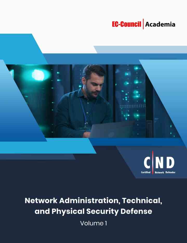 Certified Network Defender (CND) Version 2 w/ iLabs (Volume 1: Network Administration, Technical, and Physical Security Defense) ebook