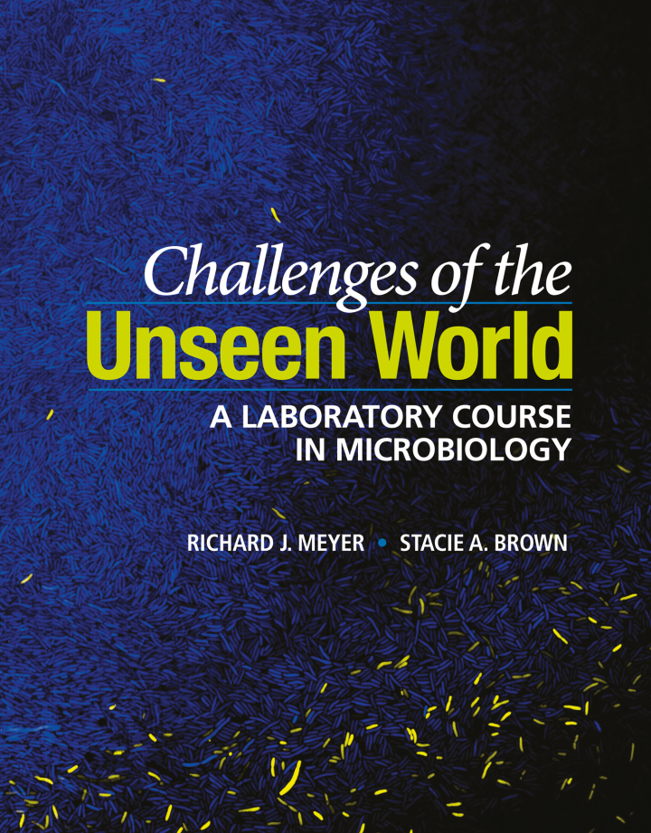 Challenges of the Unseen World: A Laboratory Course in Microbiology ebook