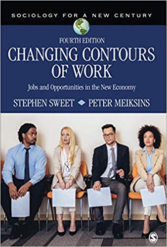 Changing Contours of Work: Jobs and Opportunities in the New Economy (Sociology for a New Century Series) ebook