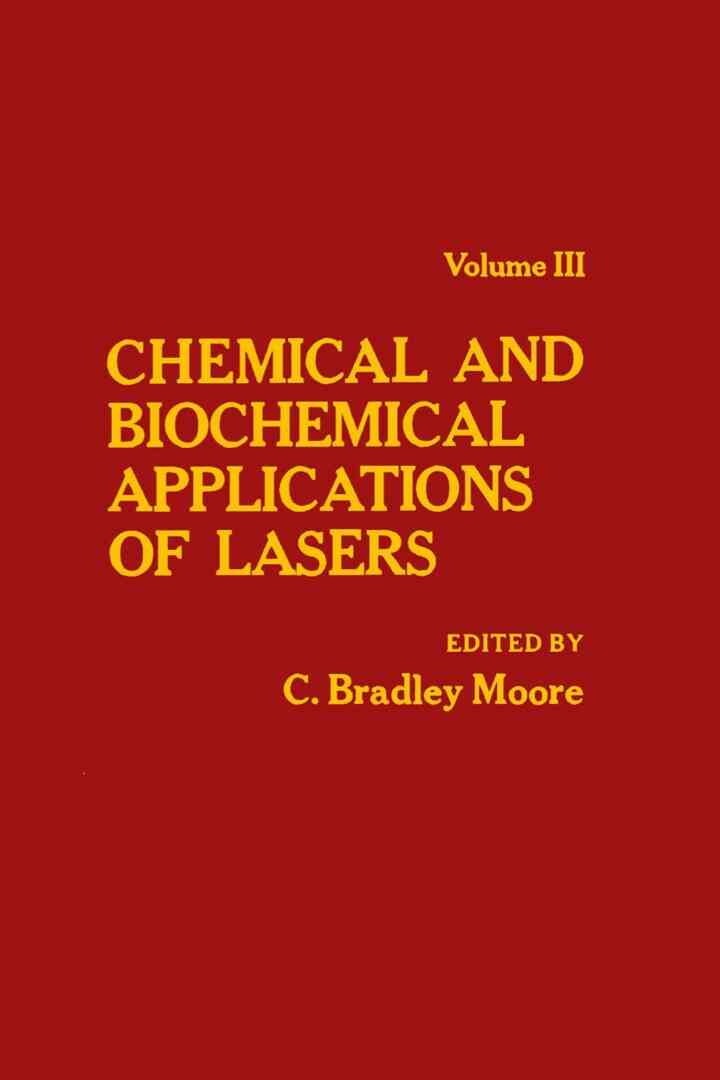 Chemical and Biochemical Applications of Lasers V3 ebook