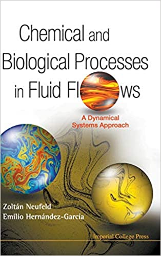 Chemical And Biological Processes In Fluid Flows: A Dynamical Systems Approach ebook