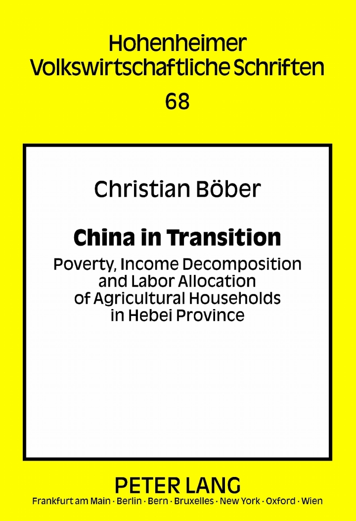 China in Transition: Poverty, Income Decomposition and Labor Allocation of Agricultural Households in Hebei Province ebook