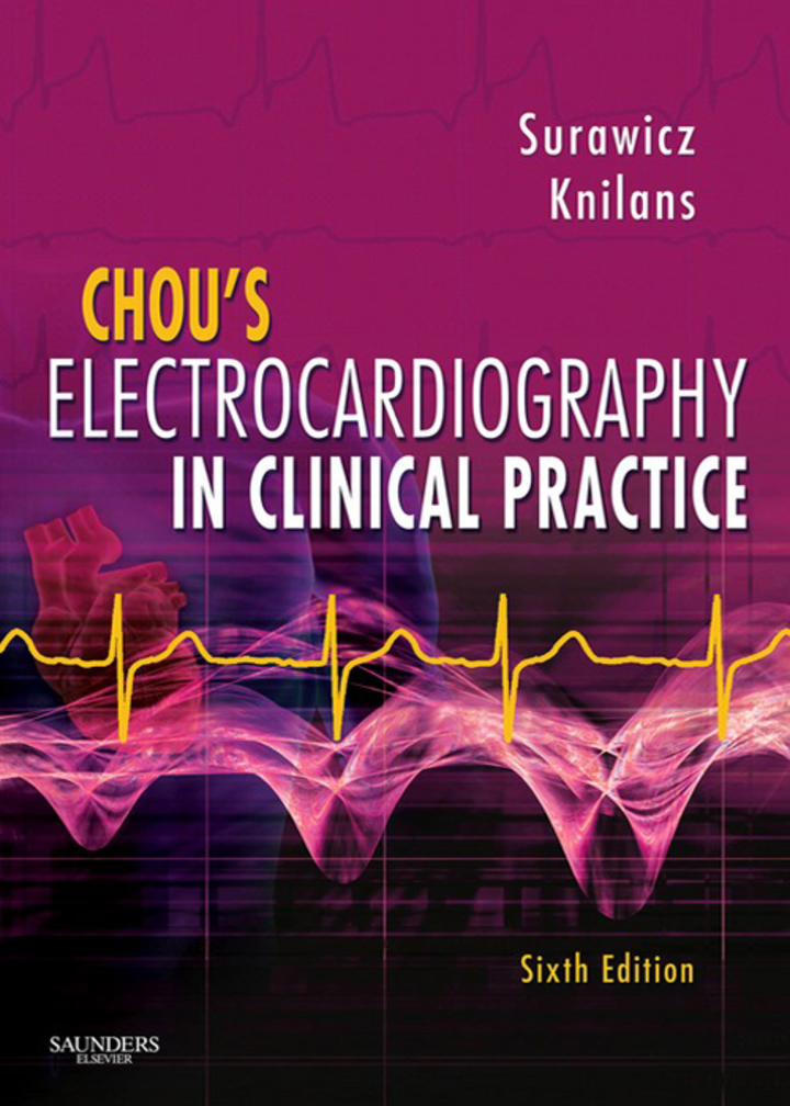 Chou's Electrocardiography in Clinical Practice: Adult and Pediatric ebook