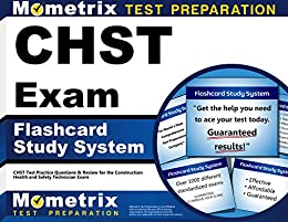 CHST Exam Flashcard Study System: CHST Test Practice Questions & Review for the Construction Health and Safety Technician Exam ebook