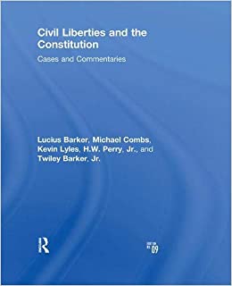 Civil Liberties and the Constitution: Cases and Commentaries ebook