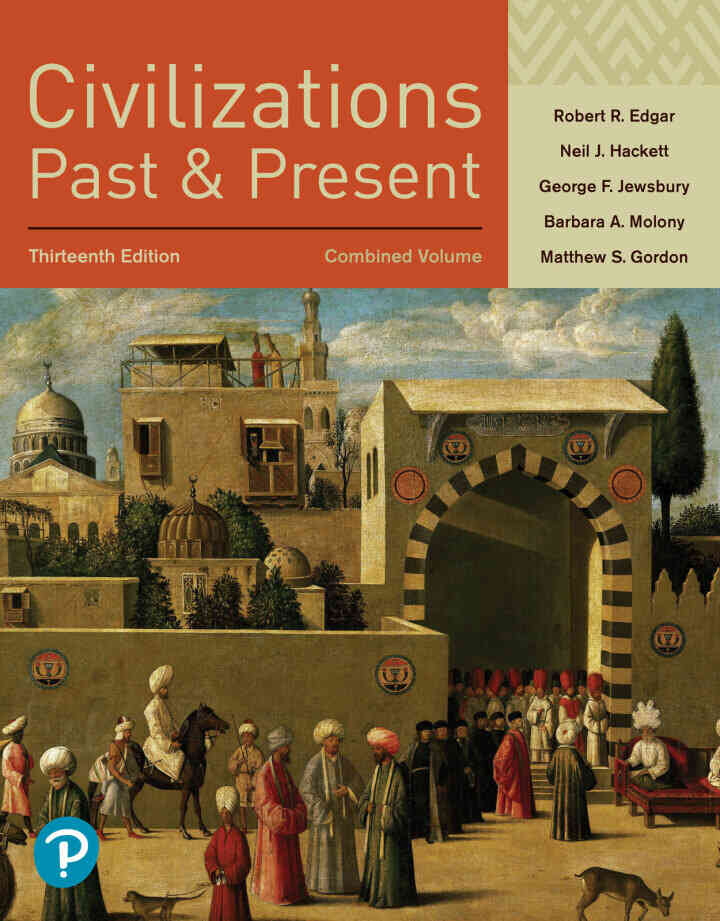 Civilizations Past and Present, Combined Volume, 13th Edition ebook