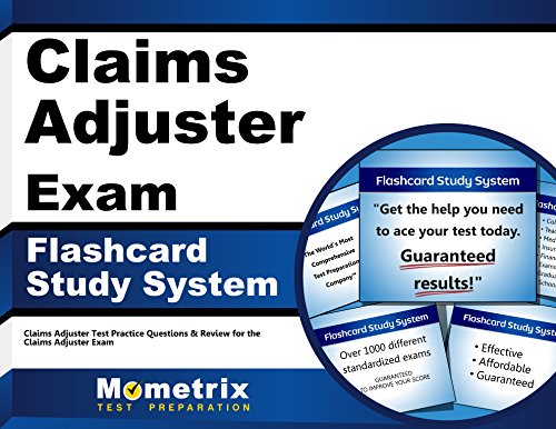 Claims Adjuster Exam Flashcard Study System: Claims Adjuster Test Practice Questions & Review for the Claims Adjuster Exam ebook