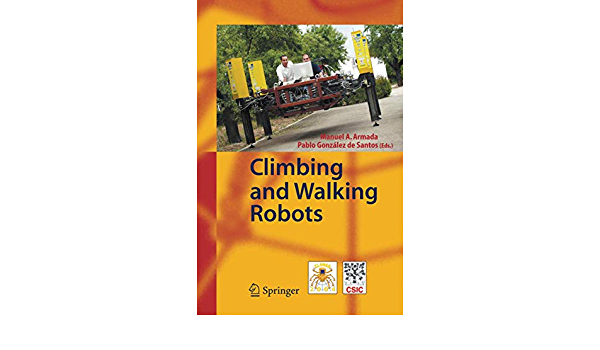 Climbing and Walking Robots: Proceedings of the 7th International Conference CLAWAR 2004 ebook