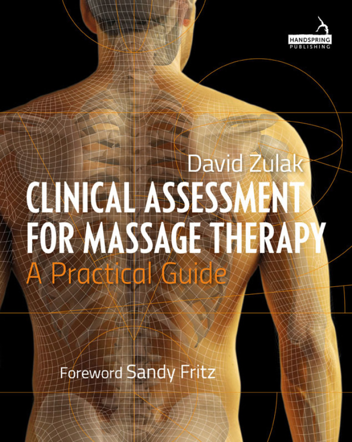 Clinical Assessment For Massage Therapy: A Practical Guide ebook