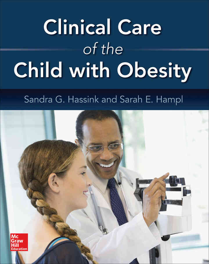Clinical Care of the Child with Obesity: A Learner's and Teacher's Guide ebook