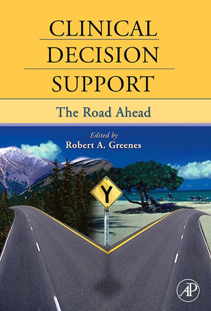Clinical Decision Support: The Road Ahead ebook